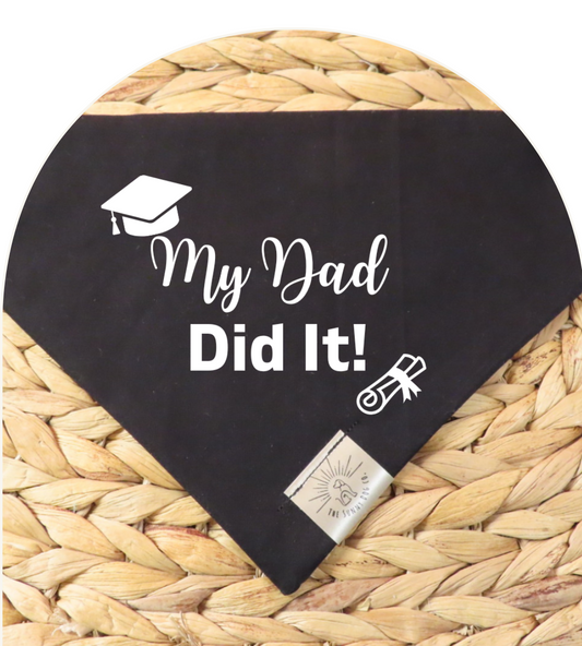 Graduation Bandana-My Mom/Dad Did It